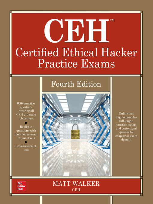 Title details for CEH Certified Ethical Hacker Practice Exams by Matt Walker - Available